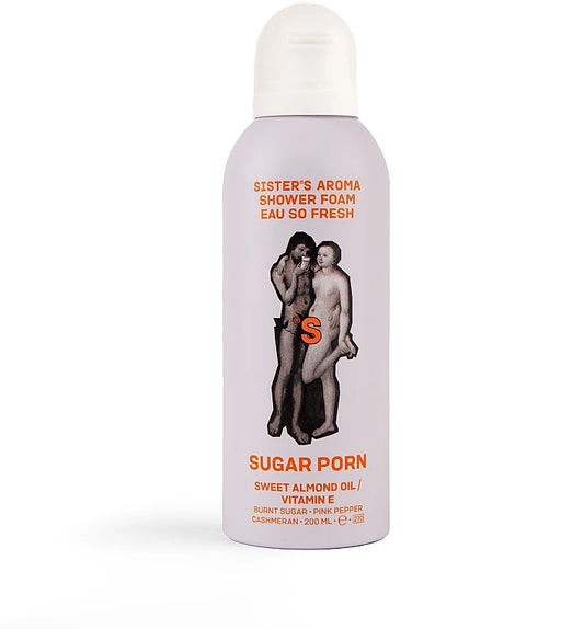 Sister's Aroma Sugar Porn Eau So Fresh Shower Foam